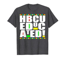 Ladda upp bild till gallerivisning, HBCU Educated Historical Black College Universities Gifts T-Shirt-4021686
