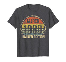 Ladda upp bild till gallerivisning, 40 Year Old Gifts March 1980 Limited Edition 40th Birthday T-Shirt-145462
