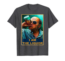 Ladda upp bild till gallerivisning, I am the Liquor TShirt81396
