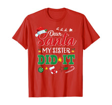 Ladda upp bild till gallerivisning, Funny shirts V-neck Tank top Hoodie sweatshirt usa uk au ca gifts for Dear Santa My Sister Did It Funny Christmas Kids Boys Gifts T-Shirt 580152
