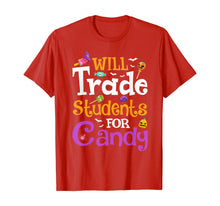 Ladda upp bild till gallerivisning, Will Trade Students For Candy Teacher Halloween Costume T-Shirt 310427
