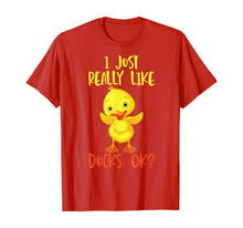 Ladda upp bild till gallerivisning, Duck Tshirt  I Just Really Like Ducks T-Shirt269782
