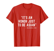 Ladda upp bild till gallerivisning, Funny shirts V-neck Tank top Hoodie sweatshirt usa uk au ca gifts for Its An Honor Just To Be Asian Shirt 2051838
