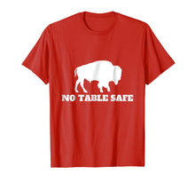 Ladda upp bild till gallerivisning, Funny shirts V-neck Tank top Hoodie sweatshirt usa uk au ca gifts for No Table Safe, Bills Mafia T-Shirt, Buffalo Gift for Fans 4045771
