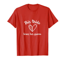 Ladda upp bild till gallerivisning, Funny shirts V-neck Tank top Hoodie sweatshirt usa uk au ca gifts for Bride To Be Gifts This Bride Loves Her Groom T-Shirt 3203905
