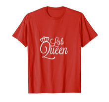 Ladda upp bild till gallerivisning, Funny shirts V-neck Tank top Hoodie sweatshirt usa uk au ca gifts for Lab Queen T-Shirt - Lab Week Scientist Lab Tech Tees 2865974
