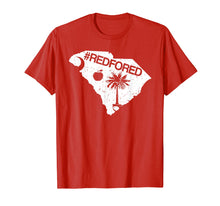 Ladda upp bild till gallerivisning, Funny shirts V-neck Tank top Hoodie sweatshirt usa uk au ca gifts for Teachers Education Red For Ed South Carolina Tee Day Gifts 1438380
