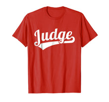 Ladda upp bild till gallerivisning, Funny shirts V-neck Tank top Hoodie sweatshirt usa uk au ca gifts for Judge T-Shirt 3042071
