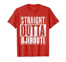 Ladda upp bild till gallerivisning, Funny shirts V-neck Tank top Hoodie sweatshirt usa uk au ca gifts for Djibouti T-Shirt - STRAIGHT OUTTA DJIBOUTI Shirt 2321000
