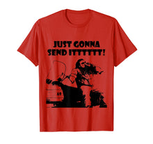 Ladda upp bild till gallerivisning, Funny shirts V-neck Tank top Hoodie sweatshirt usa uk au ca gifts for Just Gonna Send It! 969795
