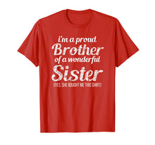 Ladda upp bild till gallerivisning, Funny shirts V-neck Tank top Hoodie sweatshirt usa uk au ca gifts for Brother T-Shirt Funny Brother Gift from Sister 464528
