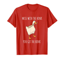 Ladda upp bild till gallerivisning, Mess With The Honk You Get The Bonk Shirt| Goose Game Shirt T-Shirt
