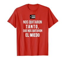 Ladda upp bild till gallerivisning, Nos Quitaron Tanto Ricky Renuncia Bandera Negra Puerto Rico T-Shirt 206561
