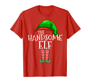 Handsome Elf Group Matching Family Christmas Gifts Holiday T-Shirt 885513