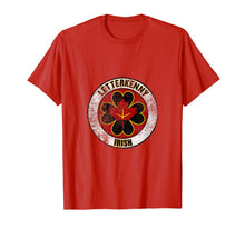 Ladda upp bild till gallerivisning, Irish LetterkennyIrish Shamrocks St Patricks Day T-Shirt373794
