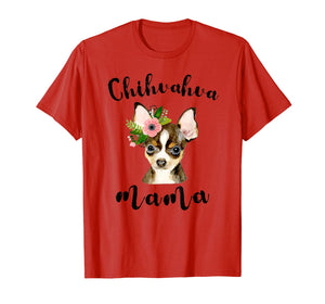 Chihuahua Mama Shirts Funny Chi-Dog Mom Grandma Gifts Womens T-Shirt-1111557