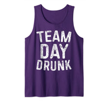Ladda upp bild till gallerivisning, Team Day Drunk T-Shirt Drinking Gift Shirt Tank Top 357920

