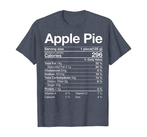 Funny shirts V-neck Tank top Hoodie sweatshirt usa uk au ca gifts for Apple Pie Nutritional Facts Christmas Thanksgiving Gifts T-Shirt 796516