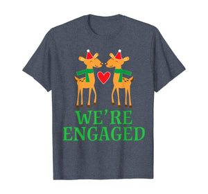 Funny shirts V-neck Tank top Hoodie sweatshirt usa uk au ca gifts for Christmas Engagement We're Engaged Reindeer Gifts T-Shirt 1115371