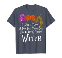 Ladda upp bild till gallerivisning, I Just Took A Dna Test Turns Out I'm 100% Percent That Witch T-Shirt 45566
