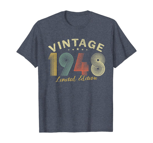 72nd Birthday Gifts Fun Vintage Classic 1948 Limited Edition T-Shirt 750267
