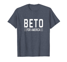 Ladda upp bild till gallerivisning, Funny shirts V-neck Tank top Hoodie sweatshirt usa uk au ca gifts for Beto For America T-Shirt 2020 O'Rourke President Tshirt 2000818

