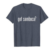 Ladda upp bild till gallerivisning, Funny shirts V-neck Tank top Hoodie sweatshirt usa uk au ca gifts for Got Sambuca Retro Quote Food Lovers Gift Funny T-Shirt 3169965
