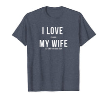 Ladda upp bild till gallerivisning, Funny shirts V-neck Tank top Hoodie sweatshirt usa uk au ca gifts for Disc Golf Shirt - Funny - I Love My Wife 1145110

