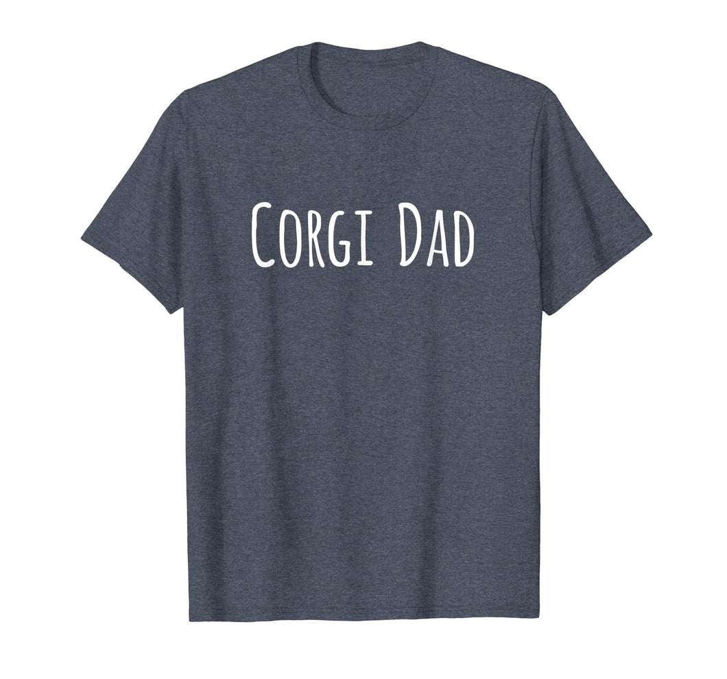 Funny shirts V-neck Tank top Hoodie sweatshirt usa uk au ca gifts for Corgi Dad T-Shirt Corgie T Shirt Corgis Lover Tee Gifts 4294602