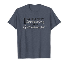 Ladda upp bild till gallerivisning, Funny shirts V-neck Tank top Hoodie sweatshirt usa uk au ca gifts for I'm Silently Correcting Your Grammar T Shirt 1762345

