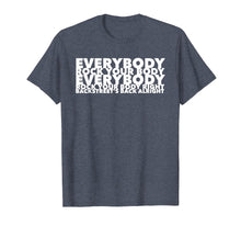 Ladda upp bild till gallerivisning, Everybody Rock Your Body Right Shirt
