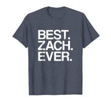 Ladda upp bild till gallerivisning, Funny shirts V-neck Tank top Hoodie sweatshirt usa uk au ca gifts for Best. Zach. Ever. Name T-Shirt for Men &amp; Boys, White 3116678
