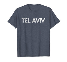 Ladda upp bild till gallerivisning, Funny shirts V-neck Tank top Hoodie sweatshirt usa uk au ca gifts for Tel Aviv Tshirt Israel 3406614
