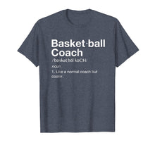 Ladda upp bild till gallerivisning, Funny shirts V-neck Tank top Hoodie sweatshirt usa uk au ca gifts for Basketball Coach TShirt Gift Funny Basketball Definition Tee 1324852

