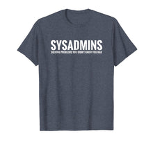 Ladda upp bild till gallerivisning, Funny shirts V-neck Tank top Hoodie sweatshirt usa uk au ca gifts for Sysadmins Solving Problems Funny IT Support T-Shirt 2586607
