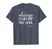 Ladda upp bild till gallerivisning, Funny shirts V-neck Tank top Hoodie sweatshirt usa uk au ca gifts for Always Read the Fine Print I'm Pregnant Announcement T-Shirt 901574
