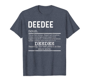 Funny shirts V-neck Tank top Hoodie sweatshirt usa uk au ca gifts for Funny DeeDee Definition Grandma Mother Day Gifts T-Shirt 1971645