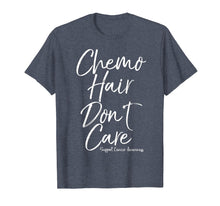 Ladda upp bild till gallerivisning, Funny shirts V-neck Tank top Hoodie sweatshirt usa uk au ca gifts for Chemo Hair Don't Care Support Cancer Awareness Shirt 2998335
