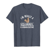 Ladda upp bild till gallerivisning, Funny shirts V-neck Tank top Hoodie sweatshirt usa uk au ca gifts for I'm Really a Squirrel - In a Human Costume - T-shirt 321119
