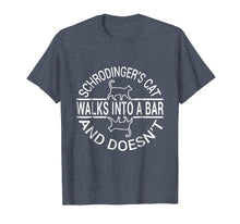 Ladda upp bild till gallerivisning, Funny shirts V-neck Tank top Hoodie sweatshirt usa uk au ca gifts for Schrodinger's Cat Walk into bar Tshirt and doesn't shirt 1348311
