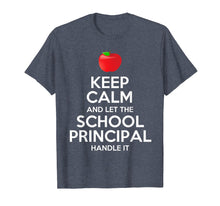 Ladda upp bild till gallerivisning, Funny shirts V-neck Tank top Hoodie sweatshirt usa uk au ca gifts for Keep Calm And Let The School Principal Handle It T-Shirt 668991
