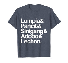 Ladda upp bild till gallerivisning, Funny shirts V-neck Tank top Hoodie sweatshirt usa uk au ca gifts for Filipino Food Shirt Lumpia Pancit Sinigang Adobo Lechon 2576784
