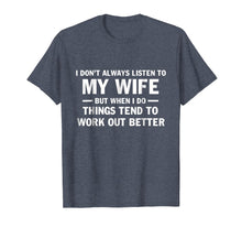 Ladda upp bild till gallerivisning, Funny shirts V-neck Tank top Hoodie sweatshirt usa uk au ca gifts for I Don't Always Listen To My Wife Shirt 2679616
