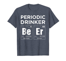 Ladda upp bild till gallerivisning, Funny shirts V-neck Tank top Hoodie sweatshirt usa uk au ca gifts for Periodic Table Beer Drinker Nerdy Graphic T-Shirt 2166167
