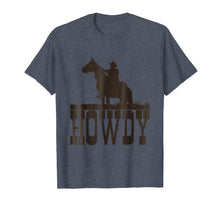 Ladda upp bild till gallerivisning, Funny shirts V-neck Tank top Hoodie sweatshirt usa uk au ca gifts for Cowboy Howdy T Shirt , Horse Rider Western Cool Tee Shirt 1786532
