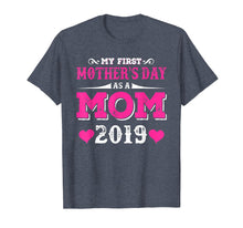 Ladda upp bild till gallerivisning, Funny shirts V-neck Tank top Hoodie sweatshirt usa uk au ca gifts for My First Mothers day as a mom 2019 Shirt for Mommy 1507224
