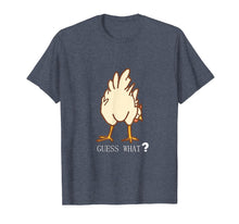 Ladda upp bild till gallerivisning, Funny shirts V-neck Tank top Hoodie sweatshirt usa uk au ca gifts for GUESS WHAT CHICKEN BUTT FUNNY T SHIRT 142790
