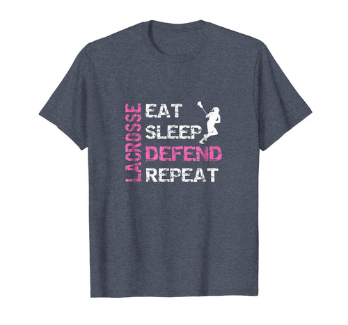 Funny shirts V-neck Tank top Hoodie sweatshirt usa uk au ca gifts for Girls Lacrosse T Shirt Lax Gear Gifts Eat Sleep Defend 2035444