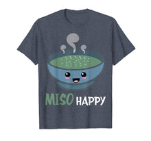 Ladda upp bild till gallerivisning, Funny shirts V-neck Tank top Hoodie sweatshirt usa uk au ca gifts for Funny Miso Happy Shirt | Miso Soup Tees 2015046

