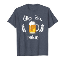 Ladda upp bild till gallerivisning, Funny shirts V-neck Tank top Hoodie sweatshirt usa uk au ca gifts for Uks Olu Palun Beer Please Estonian Language Estonia T-Shirt 2652718
